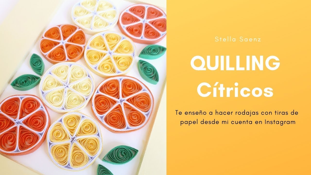 Quilling Filigrana en Papel - Cómo hacer cítricos