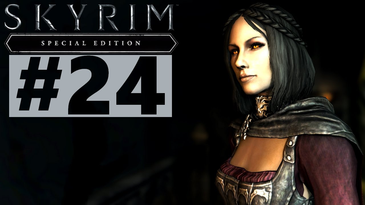 Skyrim Special Edition - LE GROS LET'S PLAY #24