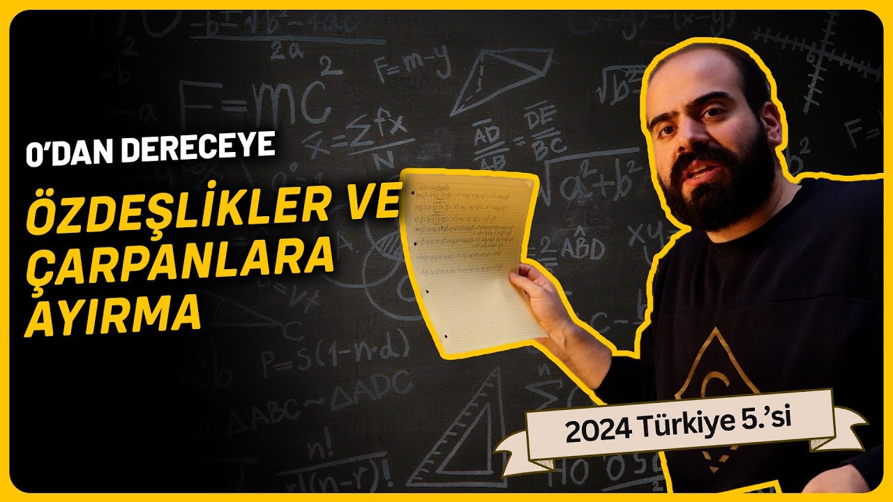 0'dan Dereceye: Özdeşlikler ve Çarpanlara Ayırma #tyt #ayt #yks