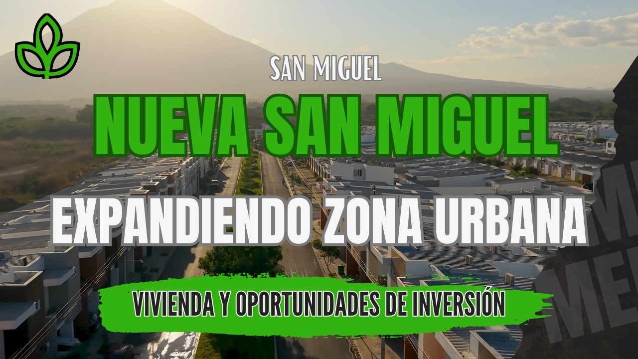 Nueva San Miguel Expandiendo La Zona Urbana en El Oriente de El Salvador Reportaje 4K