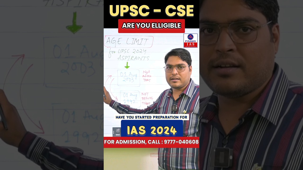 upsc 2024 age calculator | Am I Eligible for ias exam 2024 | upsc 2024 eligibility | Pyramid Classes