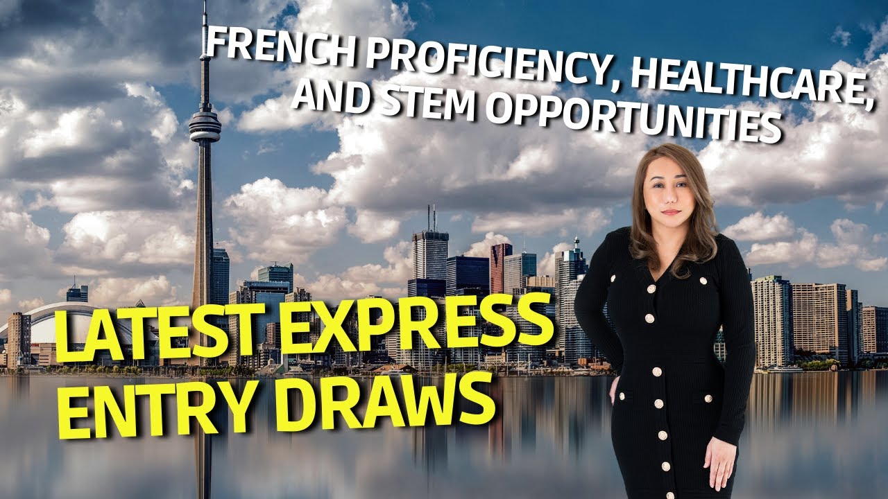 Latest Express Entry Draws: French Proficiency, Healthcare, and STEM Opportunities #expressentry