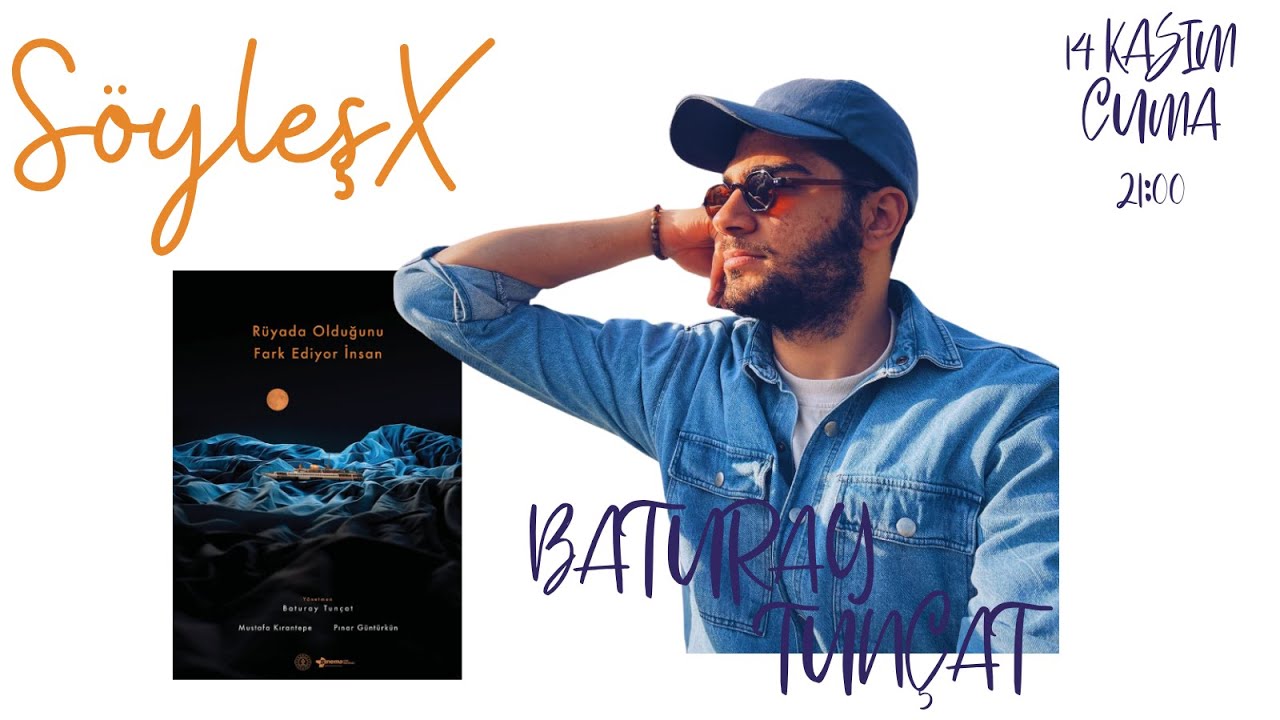 SöyleşX | Baturay Tunçat | Yavuz Yavuzer #33 | @BaturayTunçat 🎥🎬📺🎶