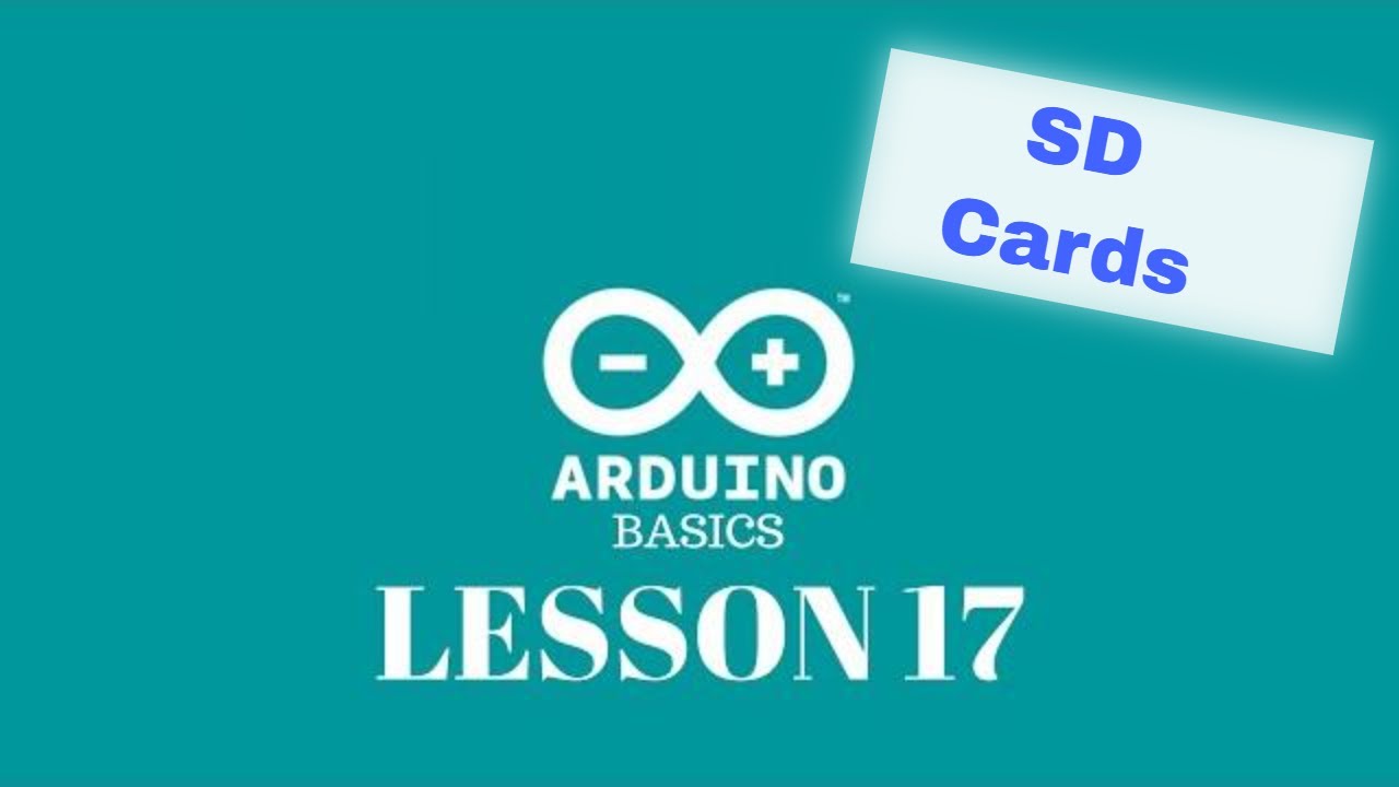 Arduino Basics - Lesson 17 - Reading and writing data with a micro SD Card