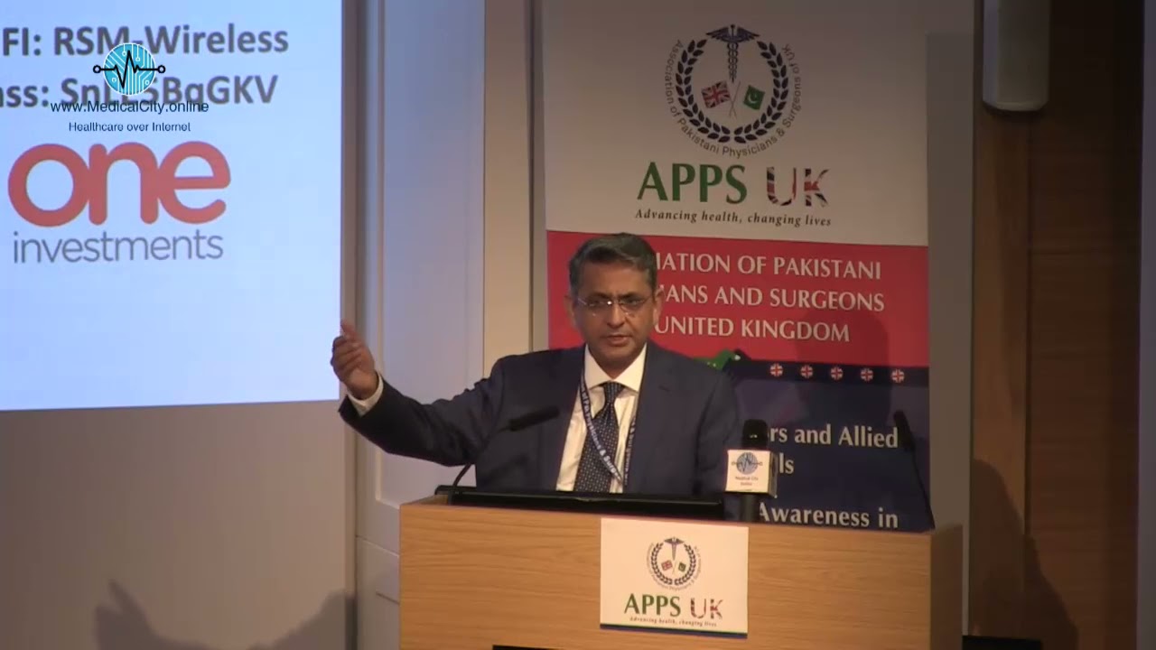 Prof Dr Syed Ather Enam - APPS UK International Medical Conference 2017 - London
