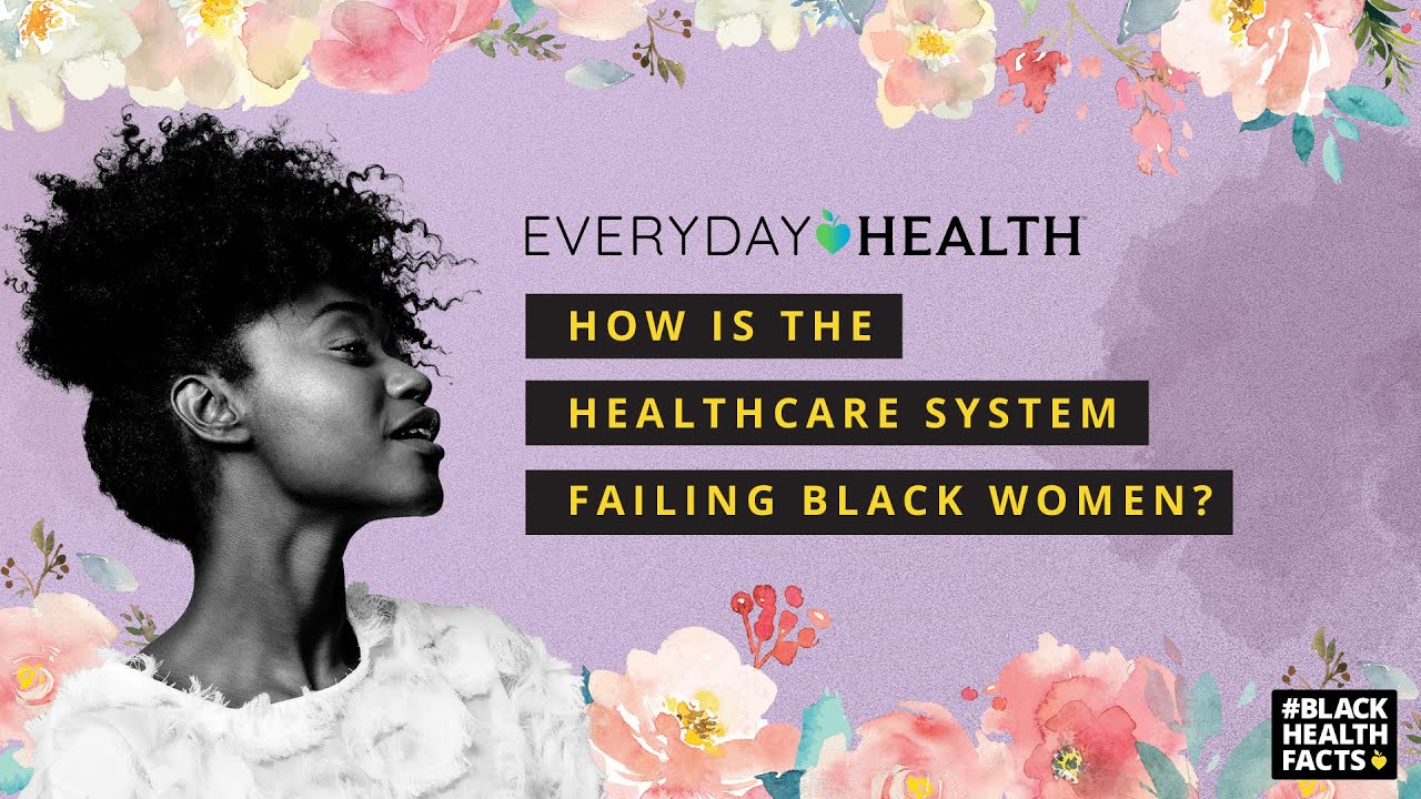 How Is the Healthcare System Failing Black Women?