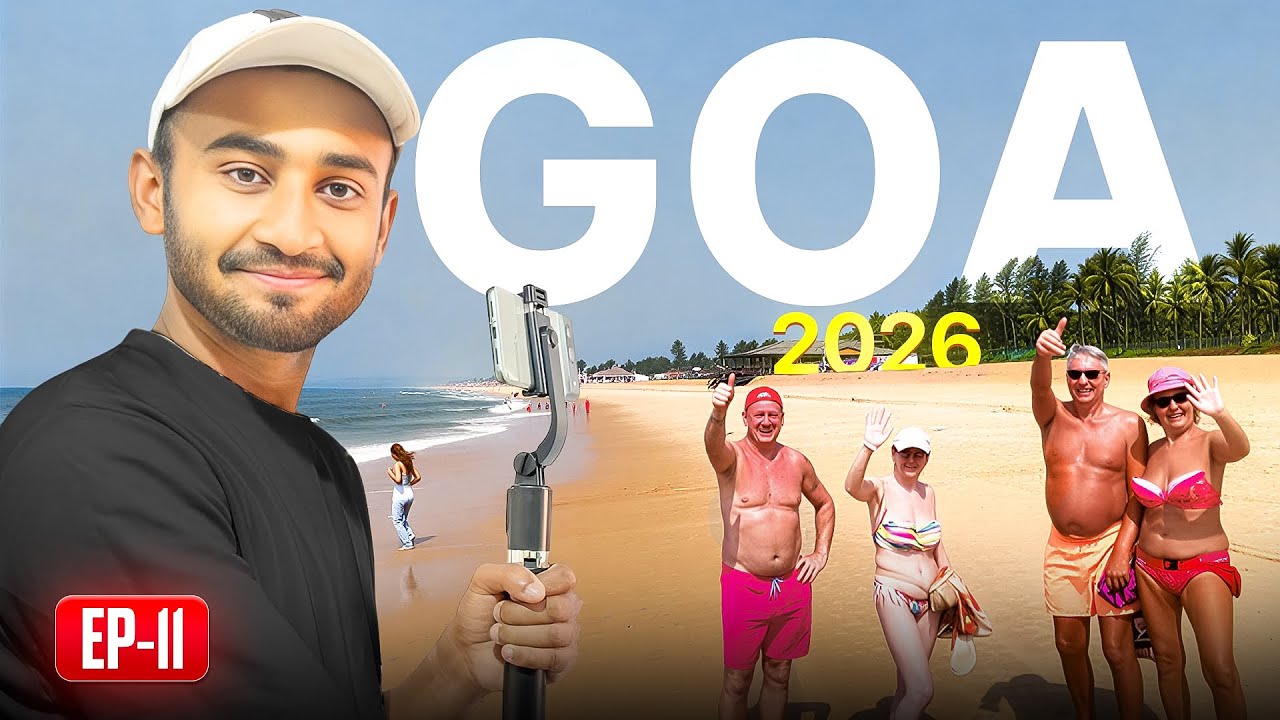 2026 Ka Pehla Goa Vlog 🌴 | Full Day Beach Exploration | EP-11