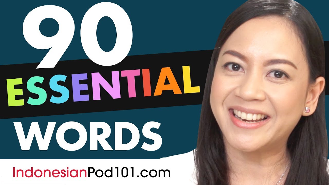 90 Indonesian Words You'll Hear in Conversations!
