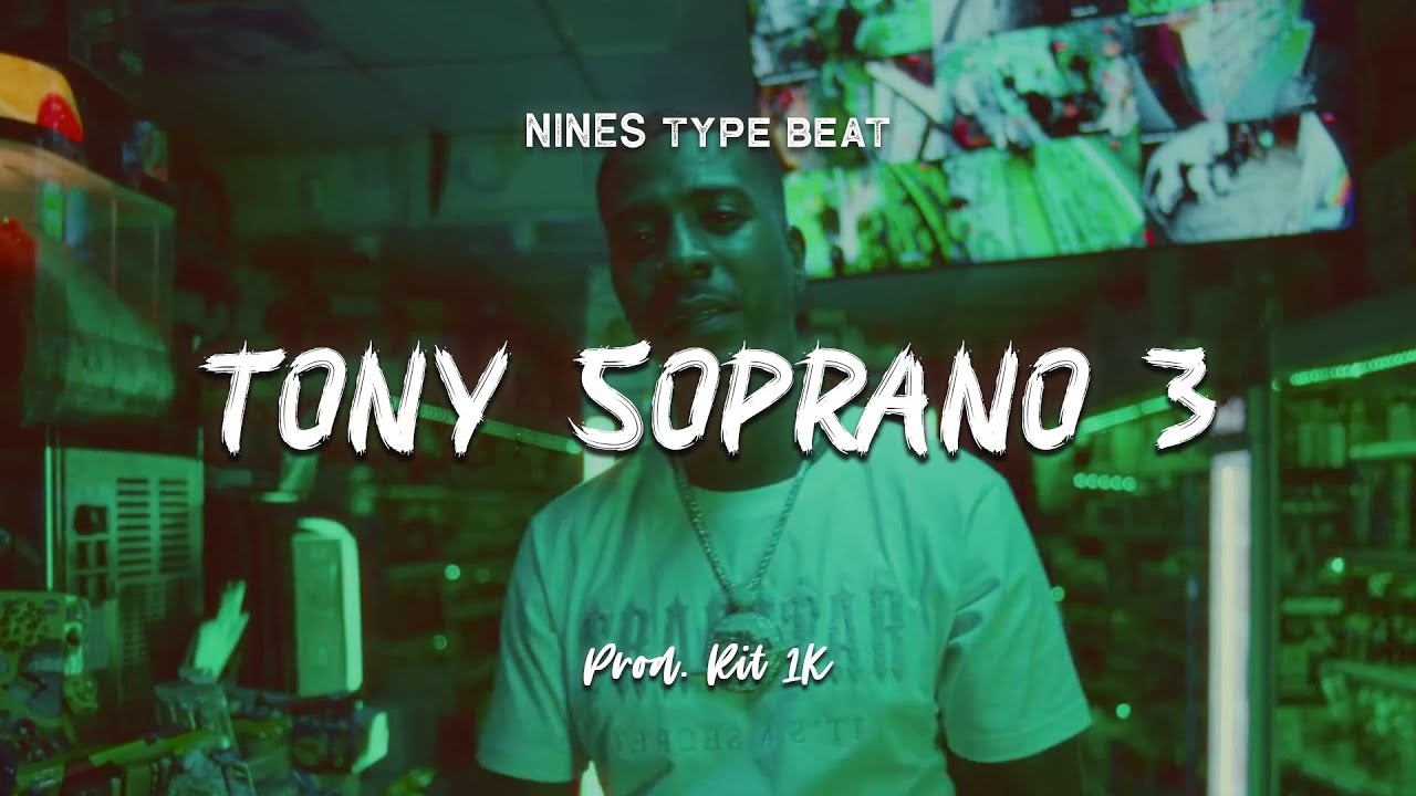 Nines - Tony Soprano 3 | Type Beat Instrumental