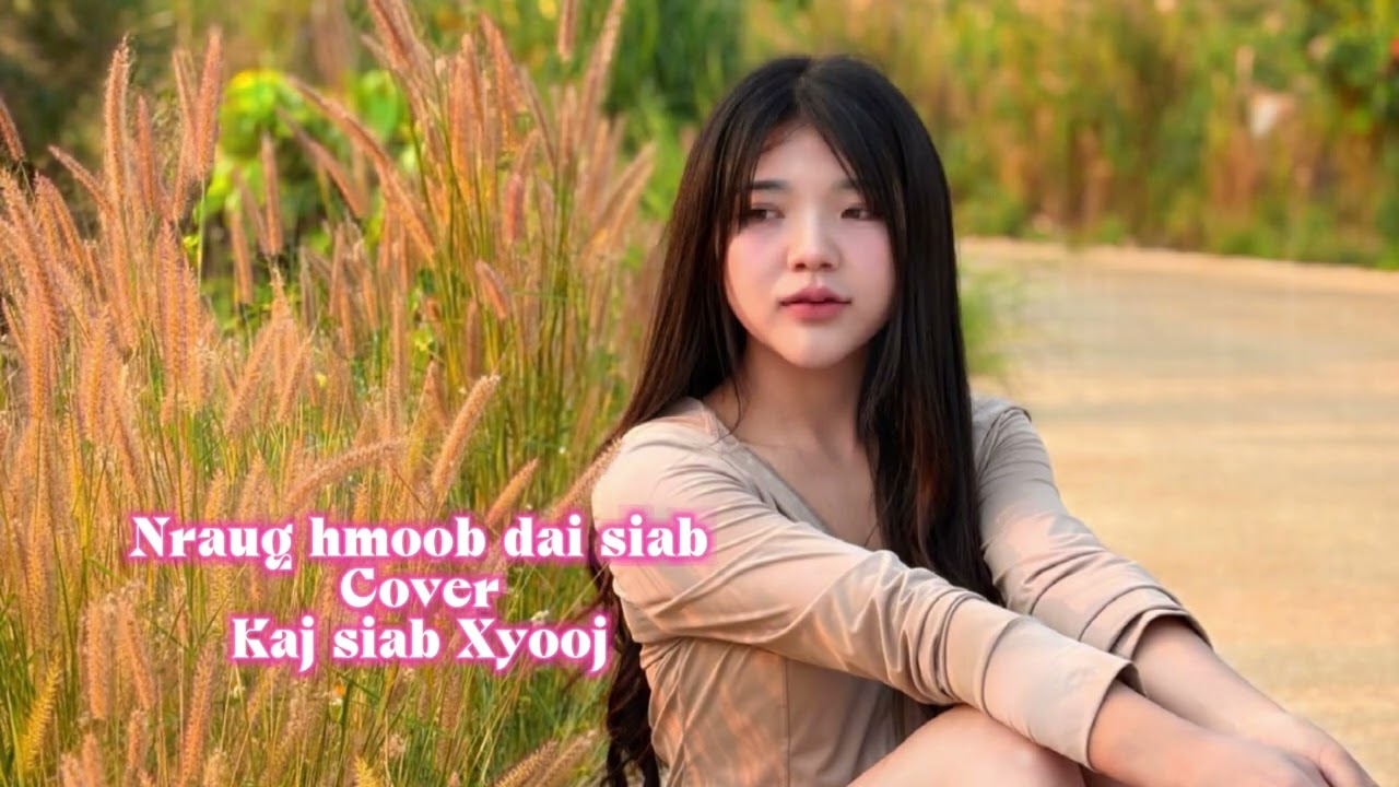 Nraug hmoob dai siab-Kaj siab Xyooj Cover