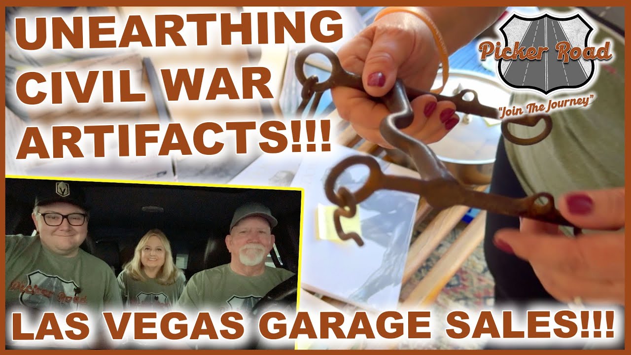 UNEARTHING CIVIL WAR ARTIFACTS!!! LAS VEGAS GARAGE SALES!!! Join the Journey on Picker Road!