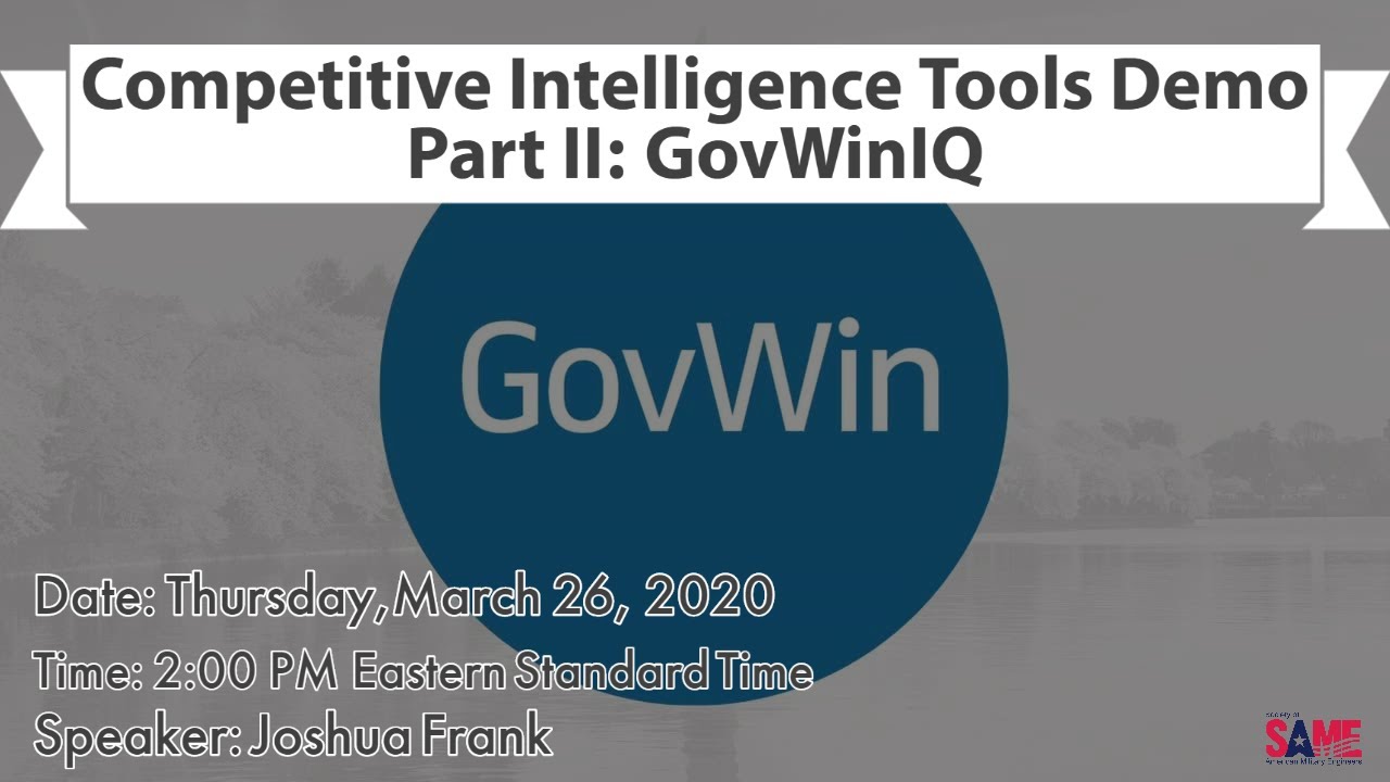 Competitive Intelligence Tools Demo Part II   GovWinIQ
