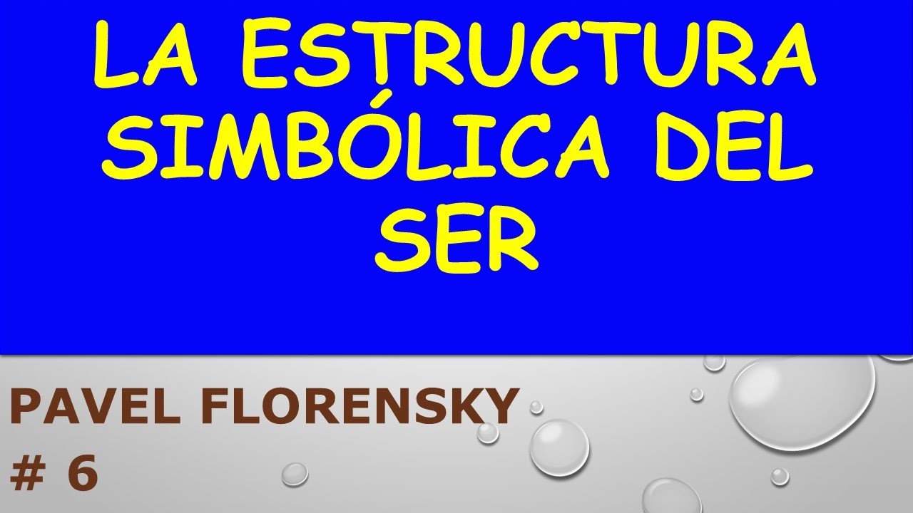 La Estructura Simbólica del Ser Según Pavel Florensky _6