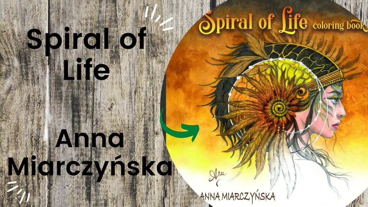 Spiral of Life - Anna Miarczyńska //Adult Colouring Book FlipThrough