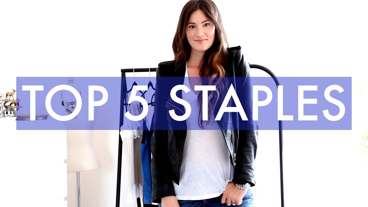 My Top 5 Wardrobe Staples