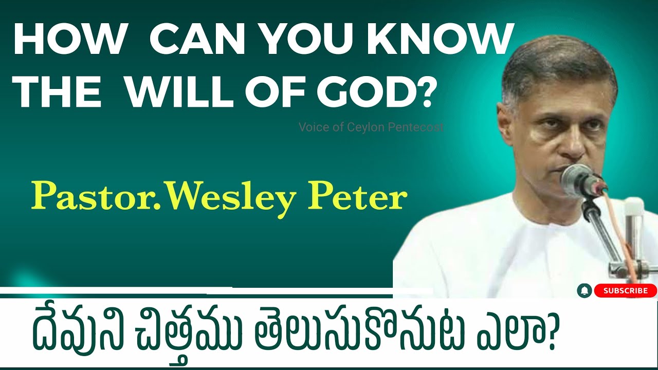 TPM Message | How can you know the will of God? Pastor.Wesley Peter | English| Tamil Telugu Message