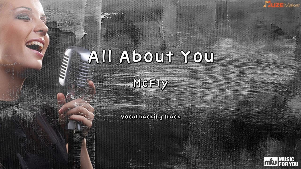 All About You - McFly (Instrumental & Lyrics)