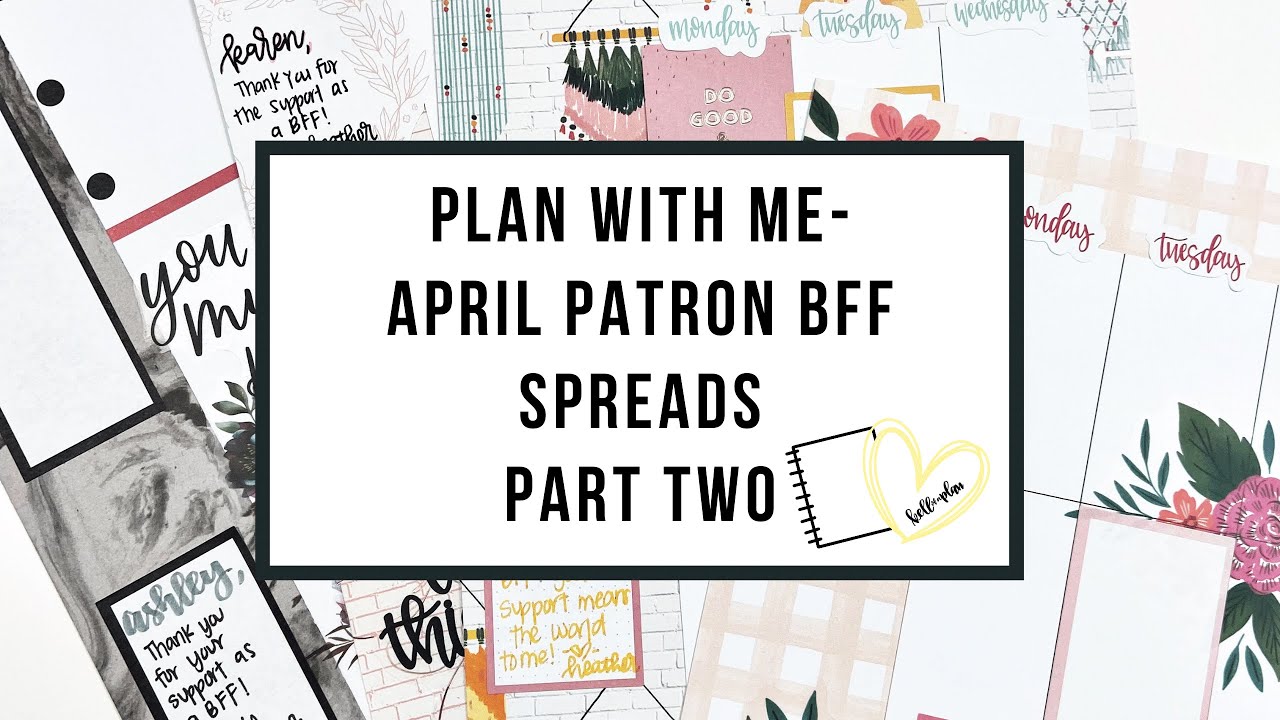 Plan with Me- Part Two of April BFF Patron Spreads