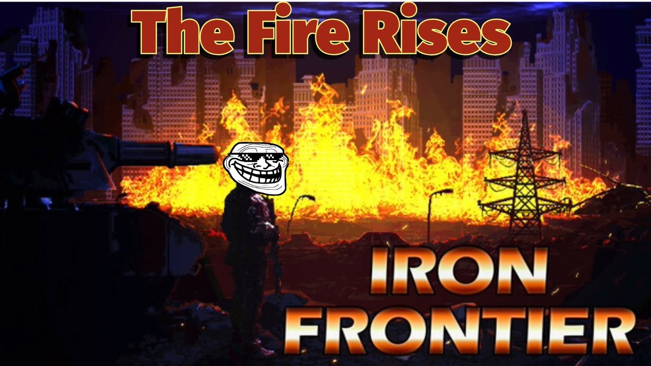 I Suck at games {Iron Frontier - Demo}