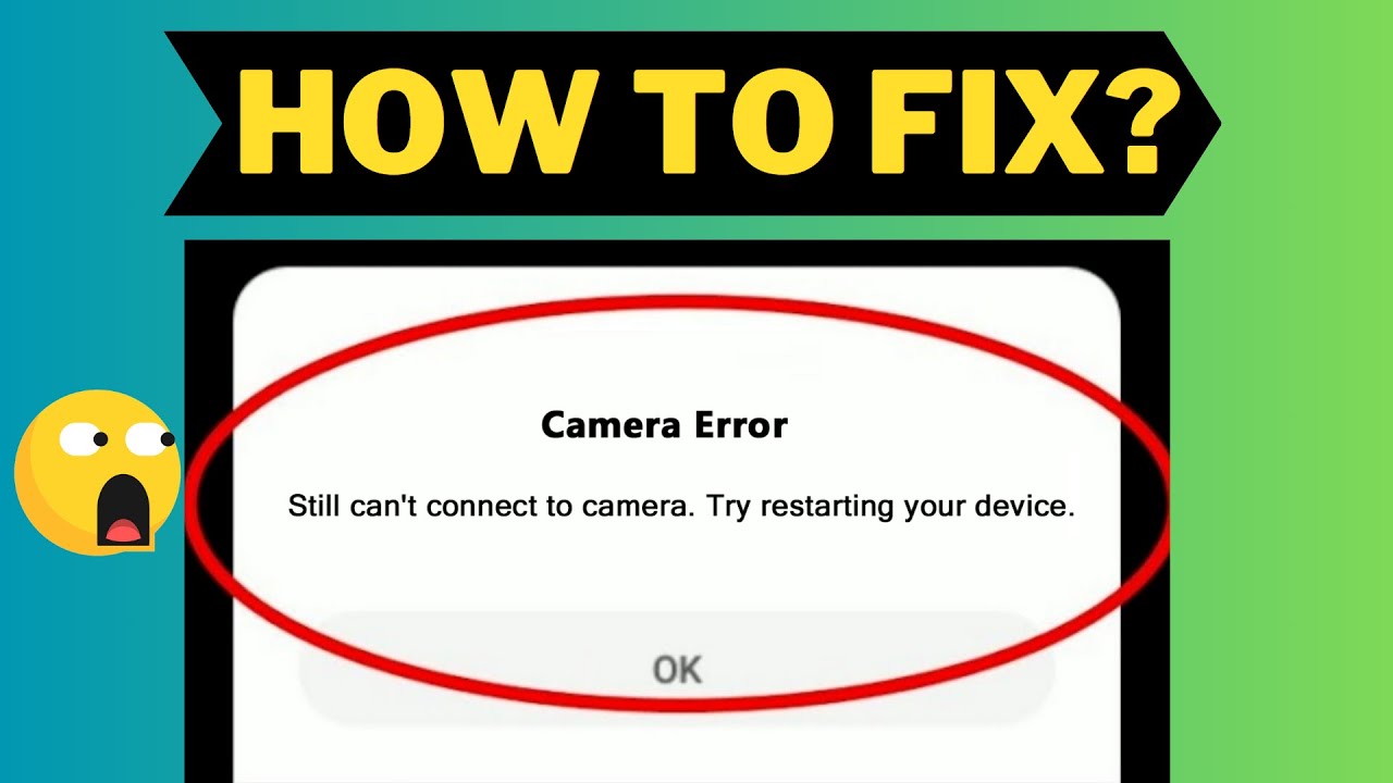 Fix Camera Error 