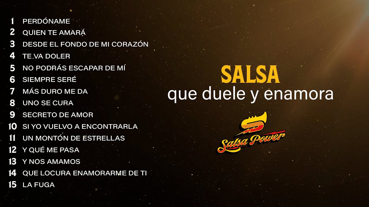 Salsa Que Duele Y Enamora - Salsa Power