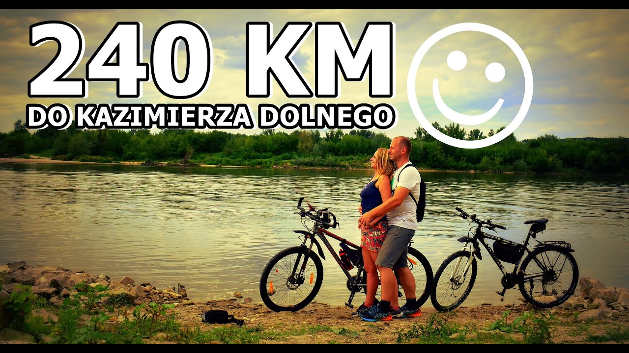 Rower | 240 km do Kazimierza Dolnego 🚴 @Sięgając Szczytów