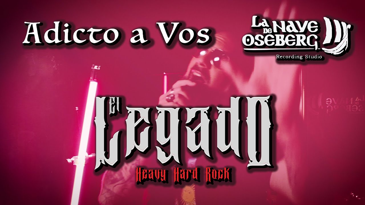 Adicto a vos - EL LEGADO - VIVO en la Nave de Oseberg