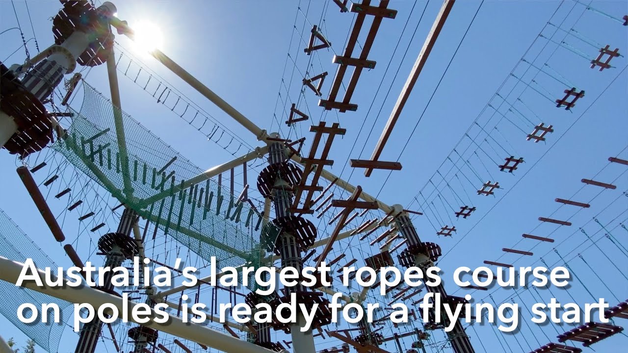 Australia&rsquo;s largest ropes course on poles is ready for a flying start