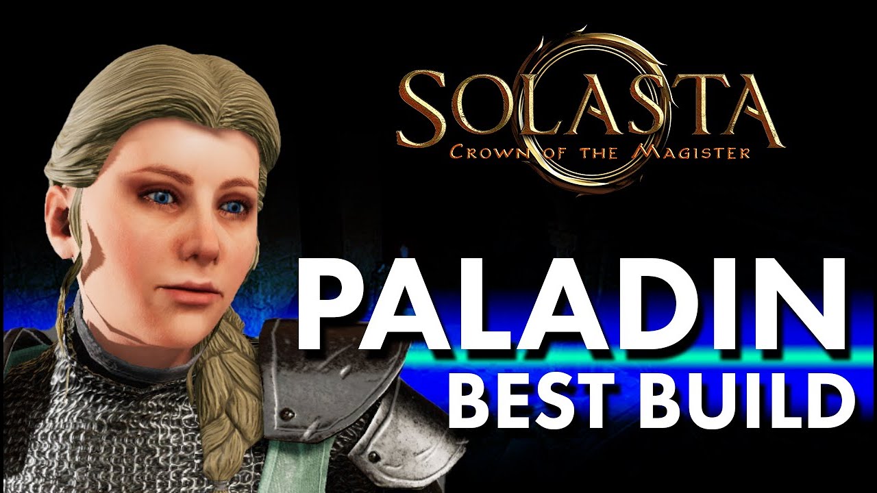 Solasta Paladin Guide