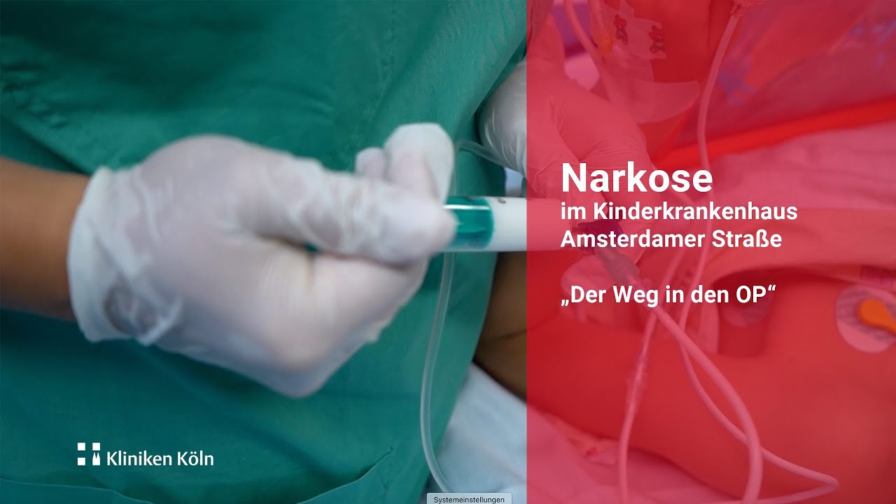 Narkose im Kinderkrankenhaus Amsterdamer Straße  – "Der Weg in den OP"
