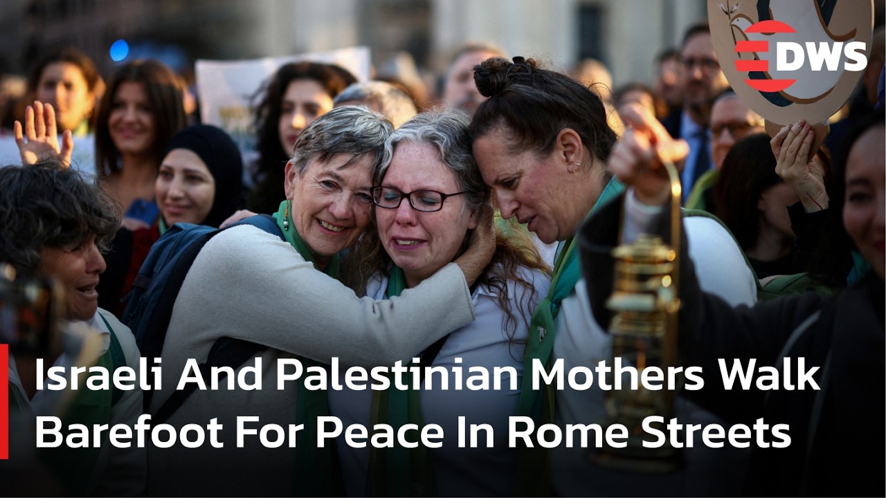 Israeli and Palestinian Mothers Lead Barefoot Peace March in Rome | DWS News | AC1F