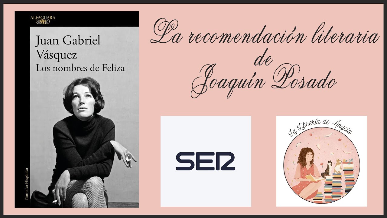 La recomendación literaria de Joaquín Posado es 