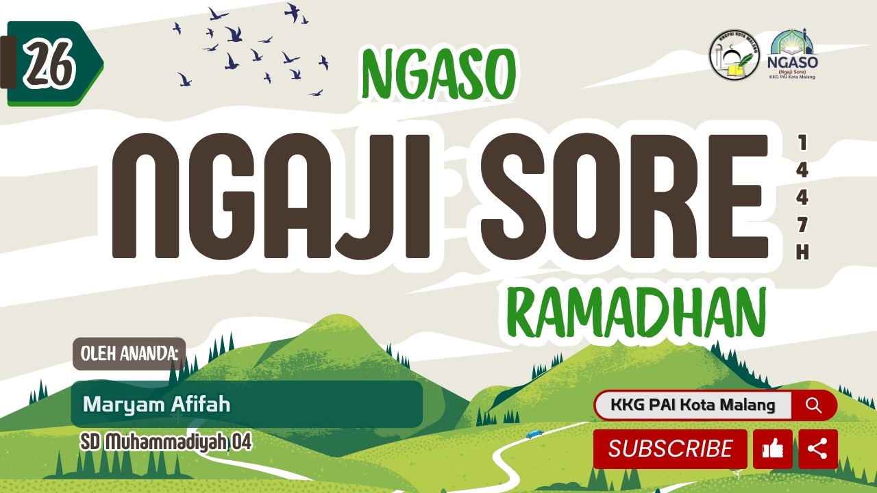 NGASO 26 Menjadi Kid Zaman Now Berjiwa Qur'ani (Maryam Afifah - SD Muhammadiyah 04)