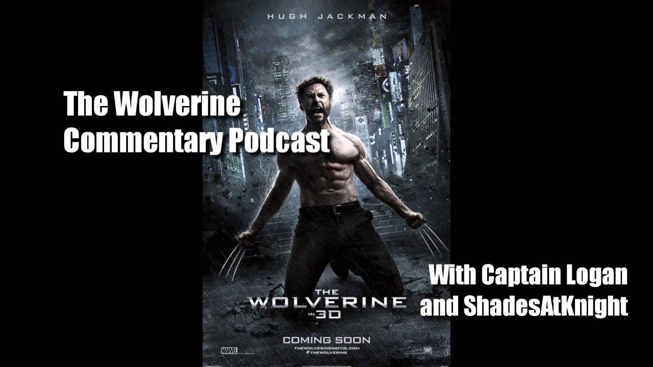 The Wolverine Commentary Podcast