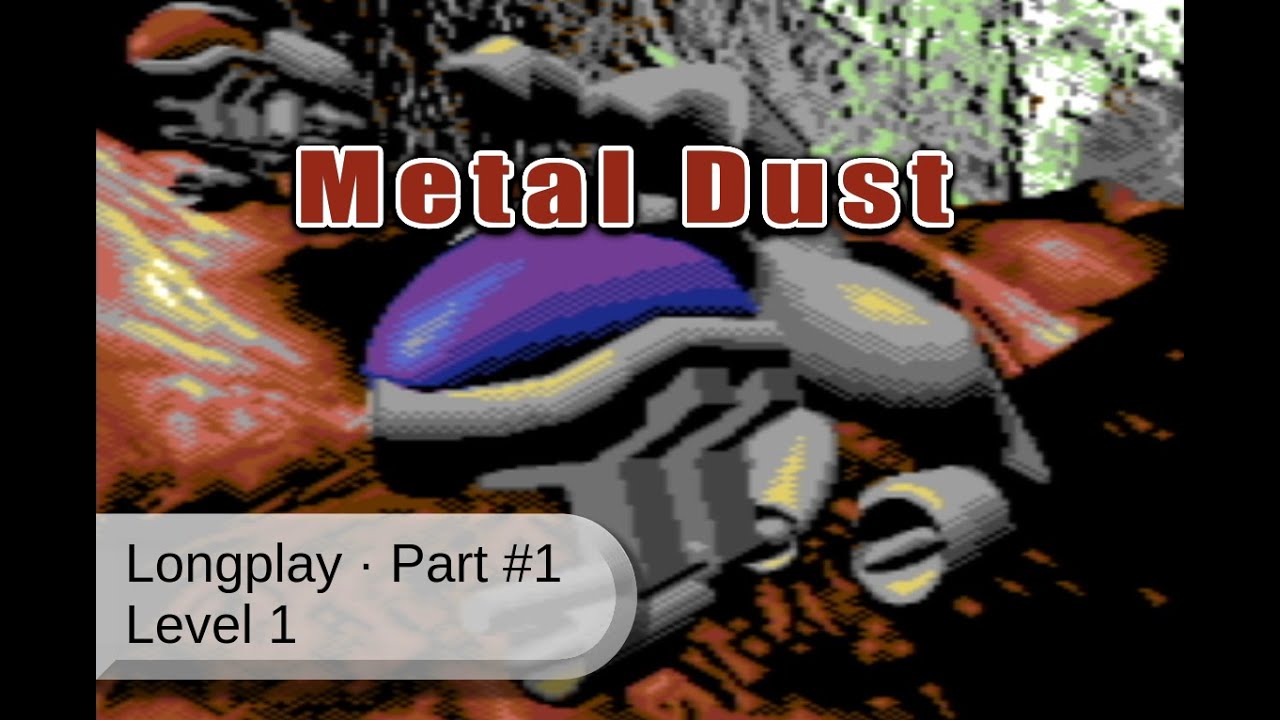 Metal Dust (C64 w/SuperCPU) · Longplay · Part #1 · Level 1