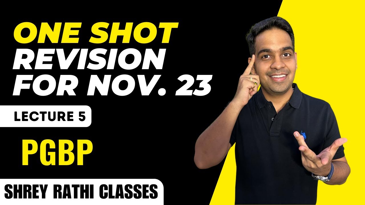 L5: One Shot Revision I PGBP I Nov. 23