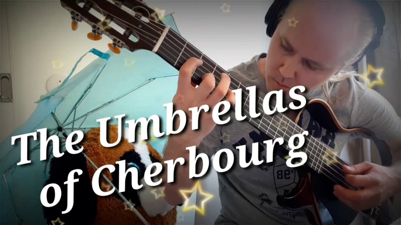 The Umbrellas of Cherbourg - Guitar Arrangement