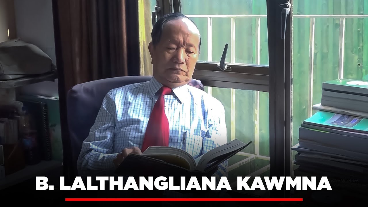 B. LALTHANGLIANA KAWMNA