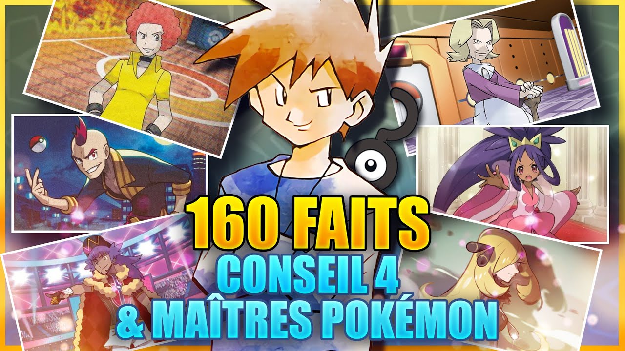 160 Faits sur les Conseils 4 et les Maîtres Pokémon