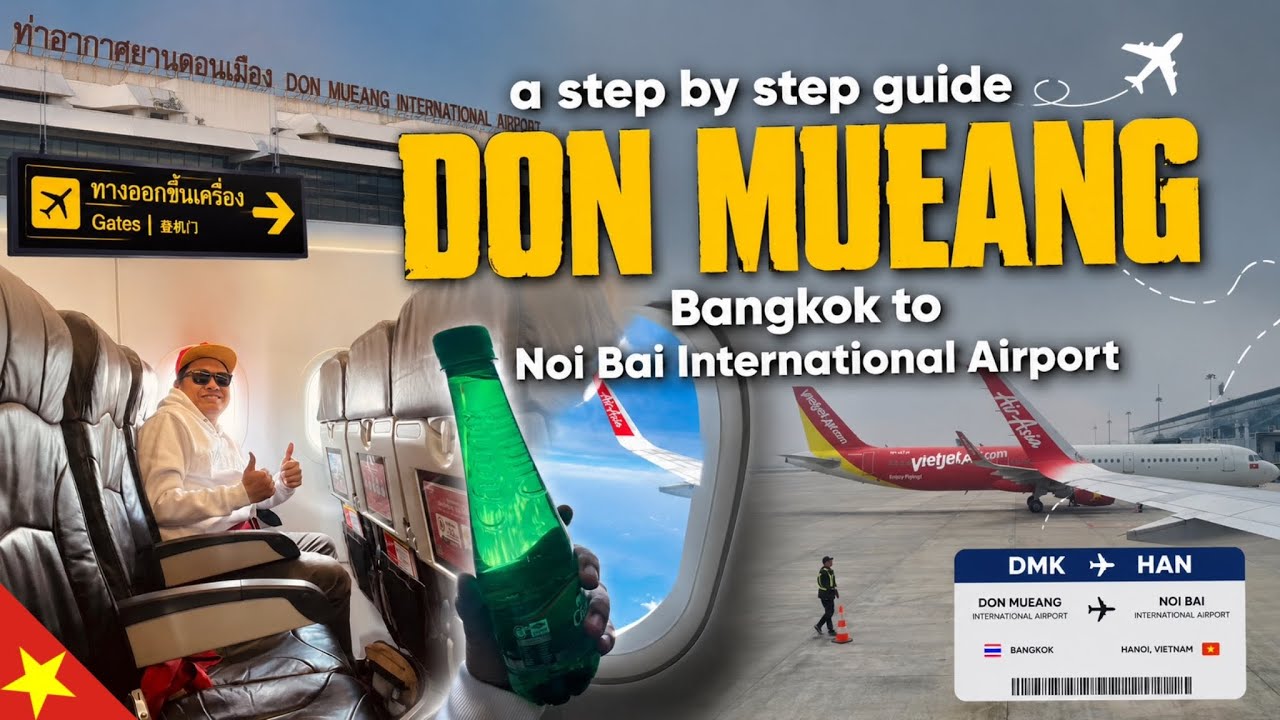 🇻🇳 HANOI • VIETNAM VLOG 🍜 EP 1 | BANGKOK TO NOI BAI INT’L AIRPORT | STEP BY STEP AIRPORT GUIDE