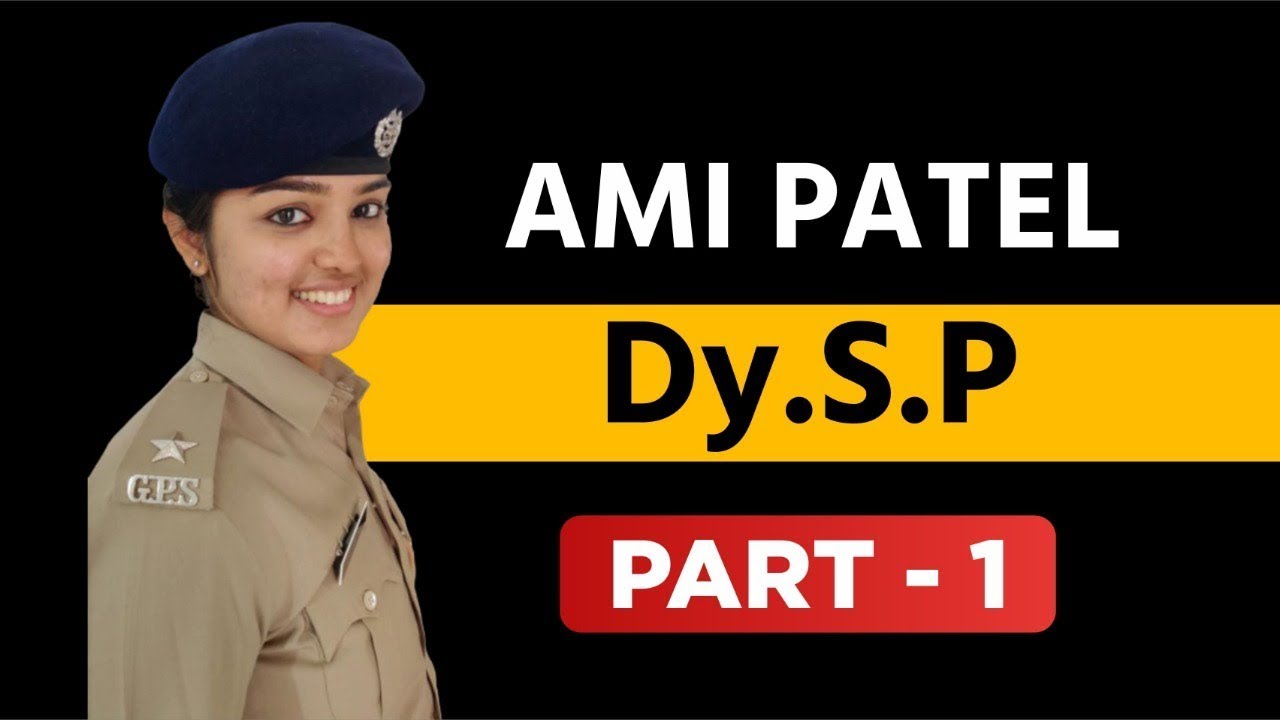 (EP - 115) AMI PATEL | MOTIVATION 🔥🔥 | DY.S.P | TIPS & STRATEGY | GPSC 2020