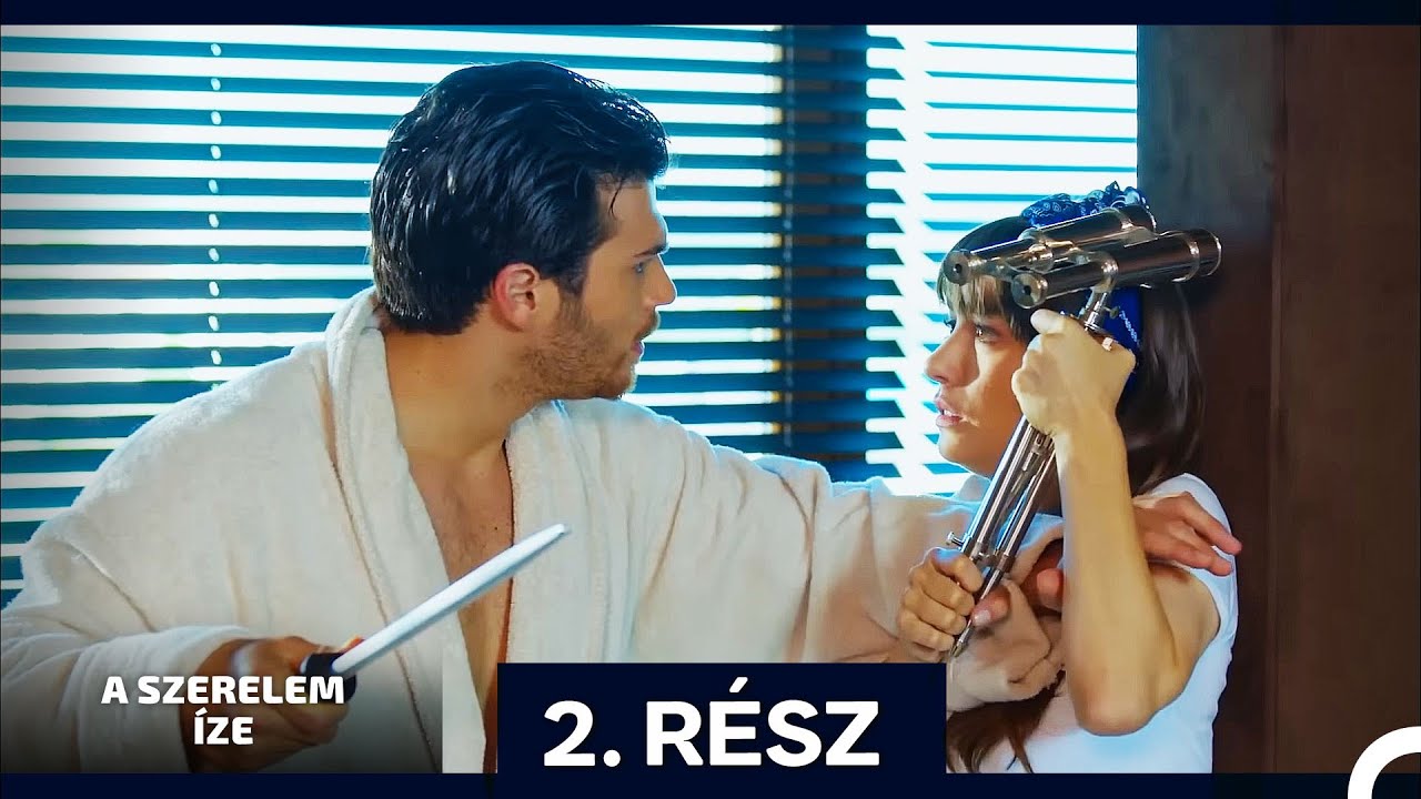 A Szerelem íze 2. Rész (Magyar Szinkron)