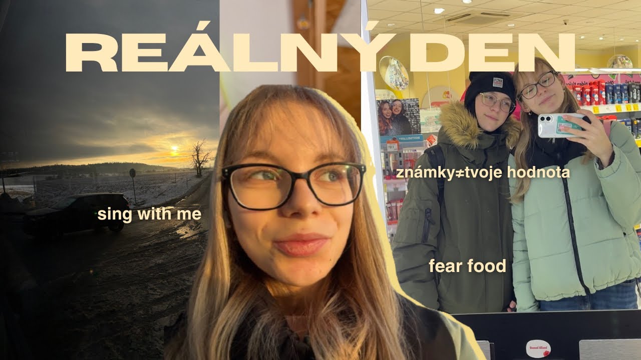Můj reálný den ⭐️ / škola, sestřenice, talk o známkách, singing time, večerní rutina, fear food