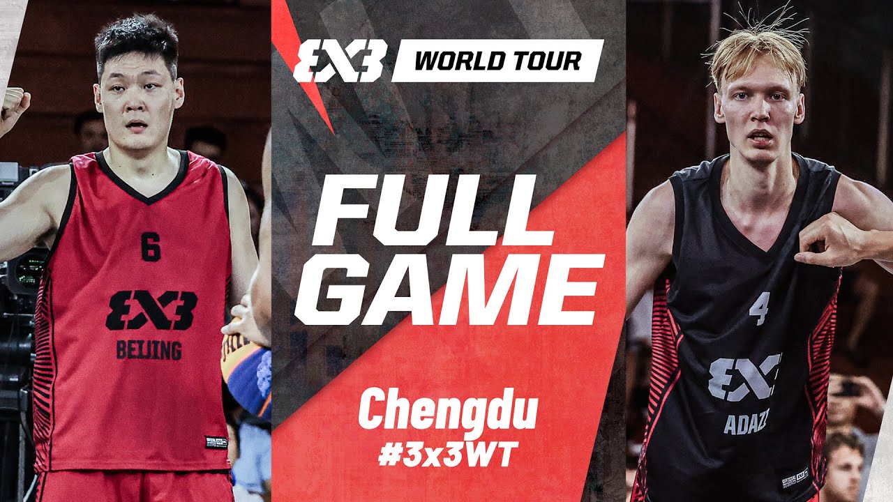 Beijing 🇨🇳 vs Adazi 🇱🇹 | Full Pool Game | FIBA 3x3 World Tour Chengdu 2024