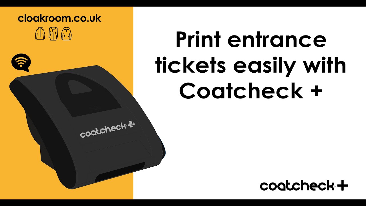 Coatcheck + | Print entrance tickets easily