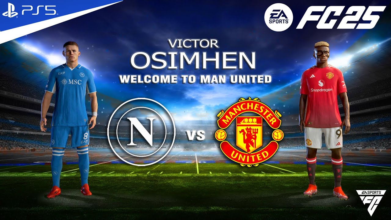 FC 25 - Napoli vs Manchester united ft. Osimhen, Martinez, McTominay, Cunha, Mbeumo | PS5 4K HDR