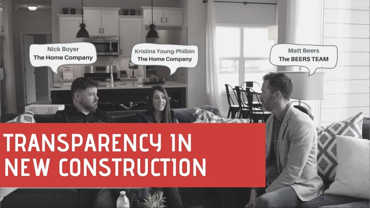 The Importance of Transparency in New Construction [The Home Company Omaha]