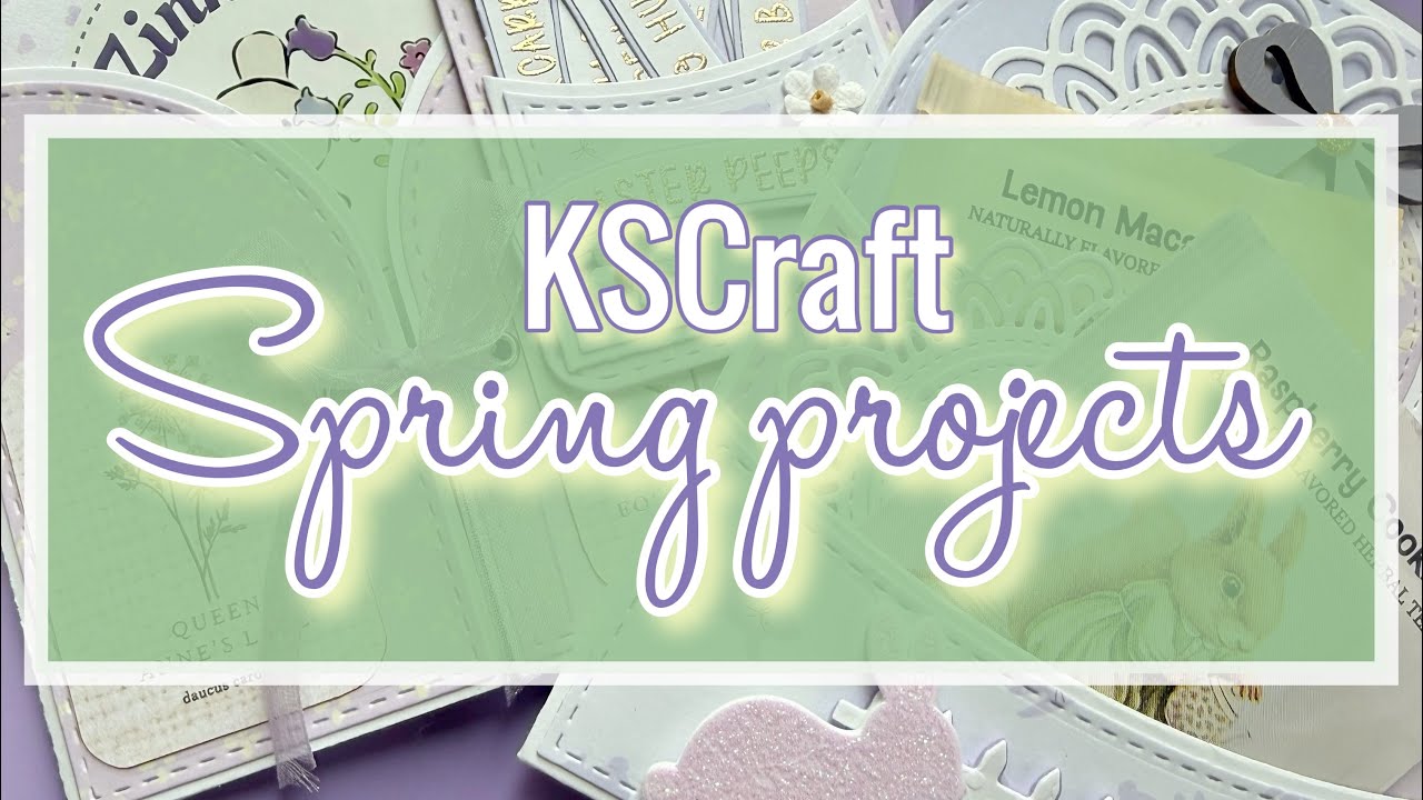 Spring projects with NEW KSCraft dies and stamps! 🌷🐰🐣