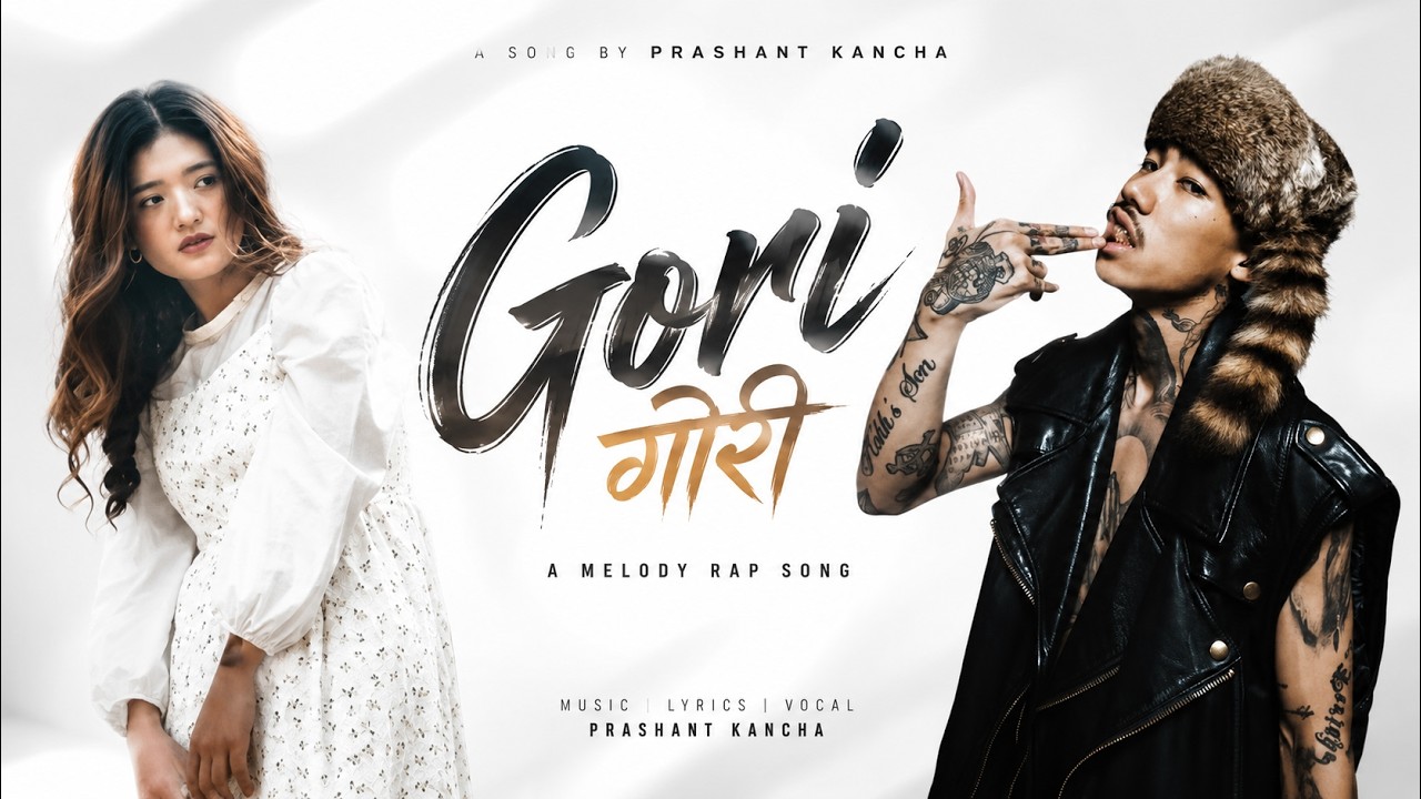 Gori (गोरी) | New Nepali Rap Pop Song 2026 | Prashant Kancha Official MV