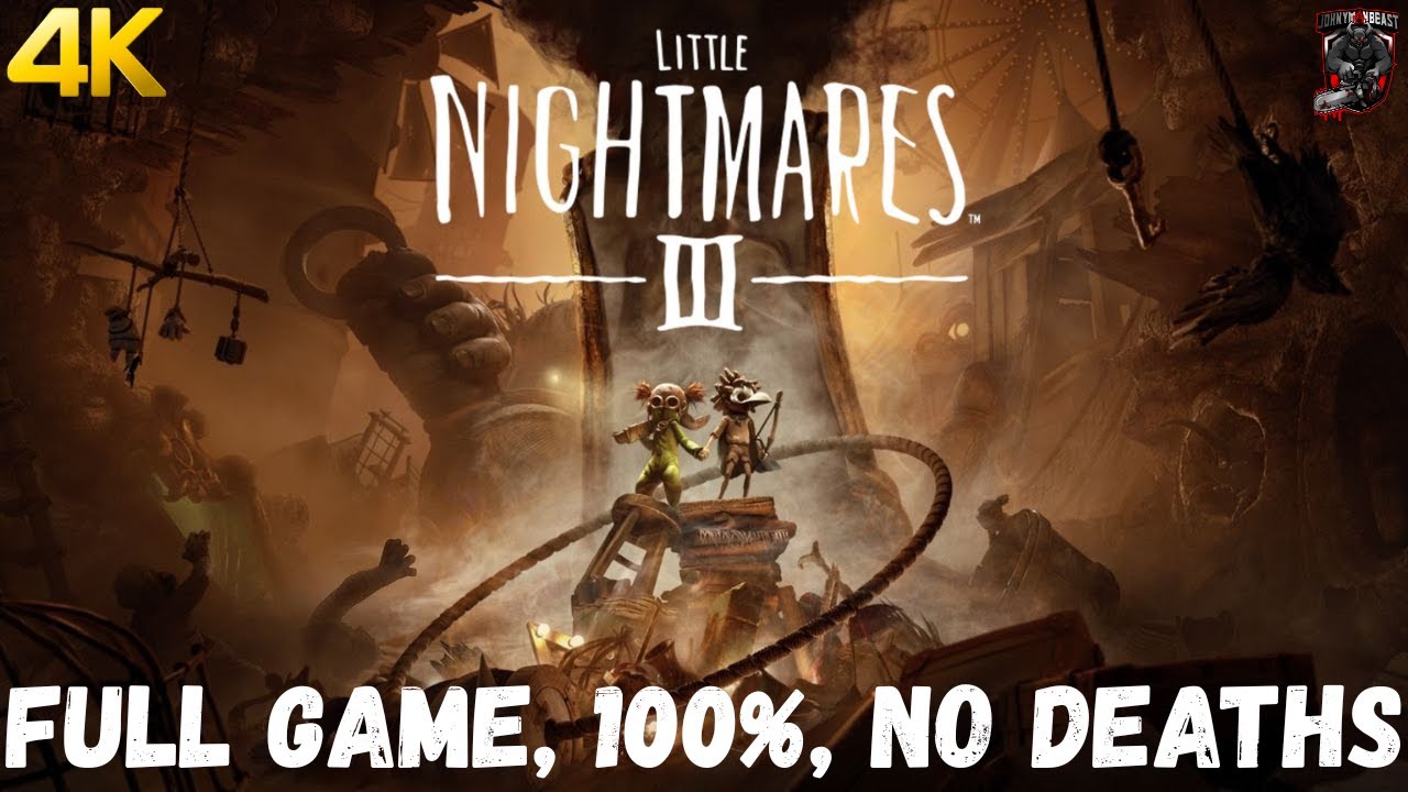 Little Nightmares 3 Full Game Walkthrough No Deaths All Collectibles 100% 4k60FPS